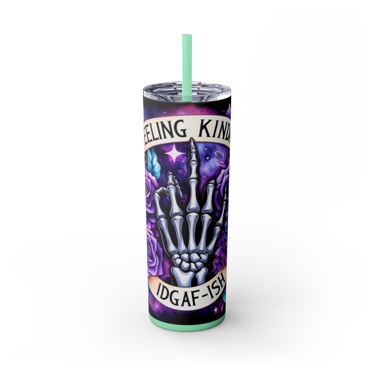 Feeling Kind IDGAF-ISH 20oz Skinny Tumbler
