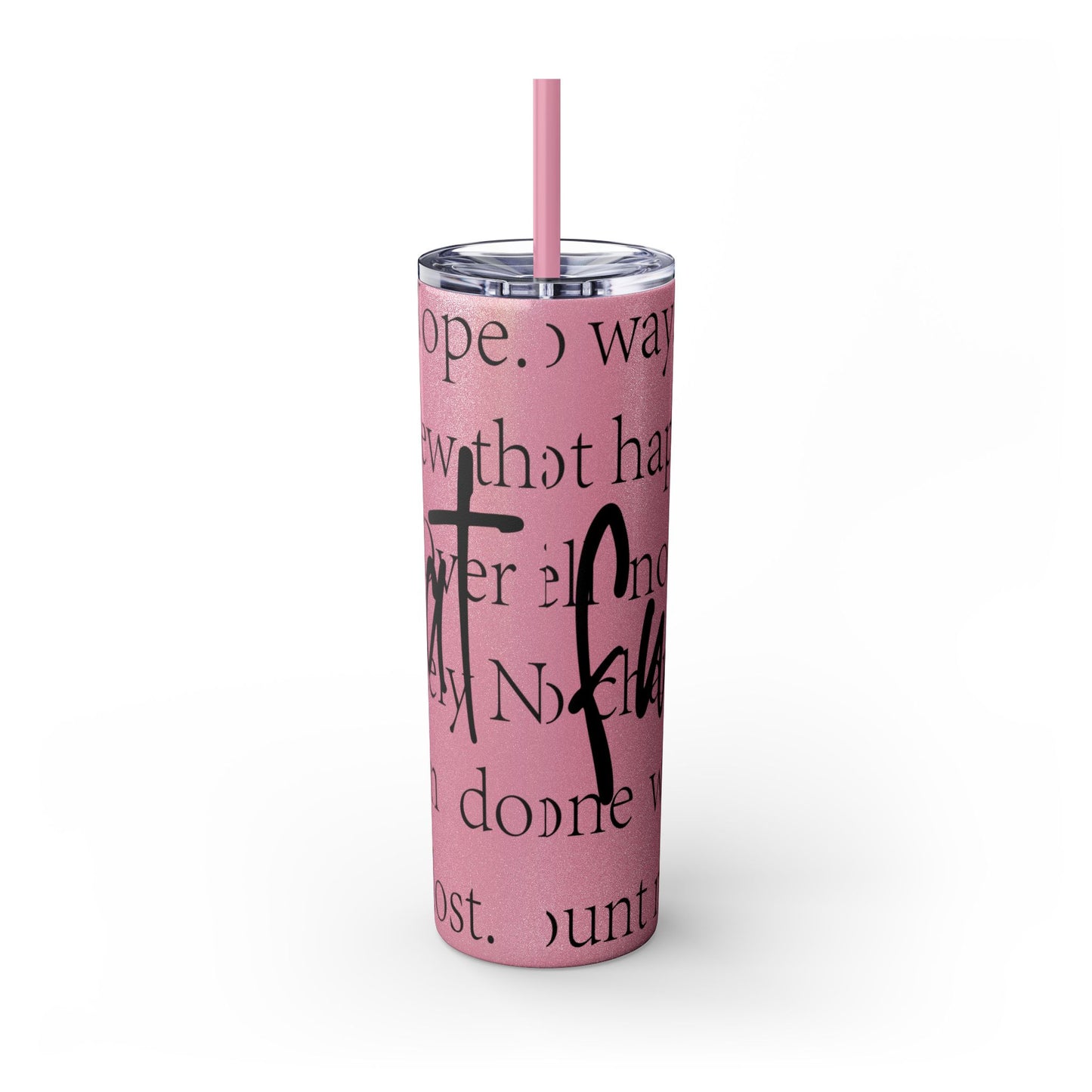 Funny Motivational Skinny Tumbler with Straw - 20oz