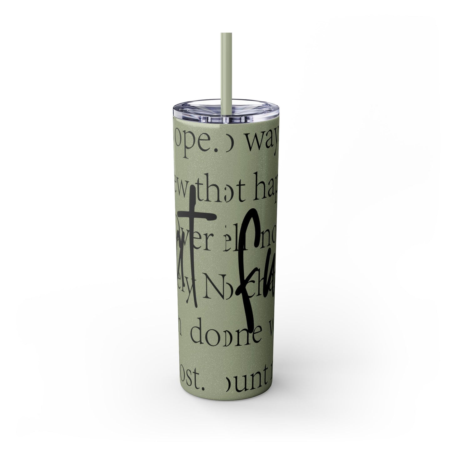 Funny Motivational Skinny Tumbler with Straw - 20oz
